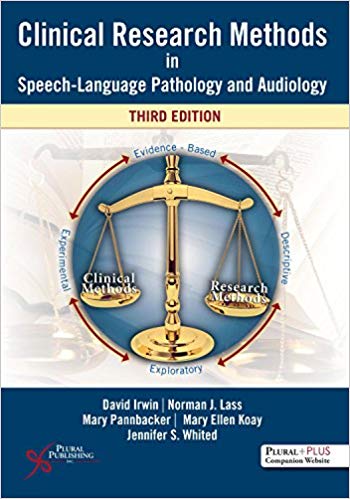 Clinical Research Methods in Speech-Language Pathology and Audiology, Third Edition